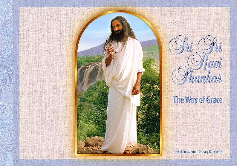 Sri Sri Ravi Shankar: The Way of Grace